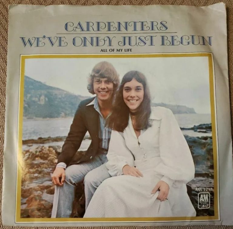 Carpenters – We’ve Only Just Begun